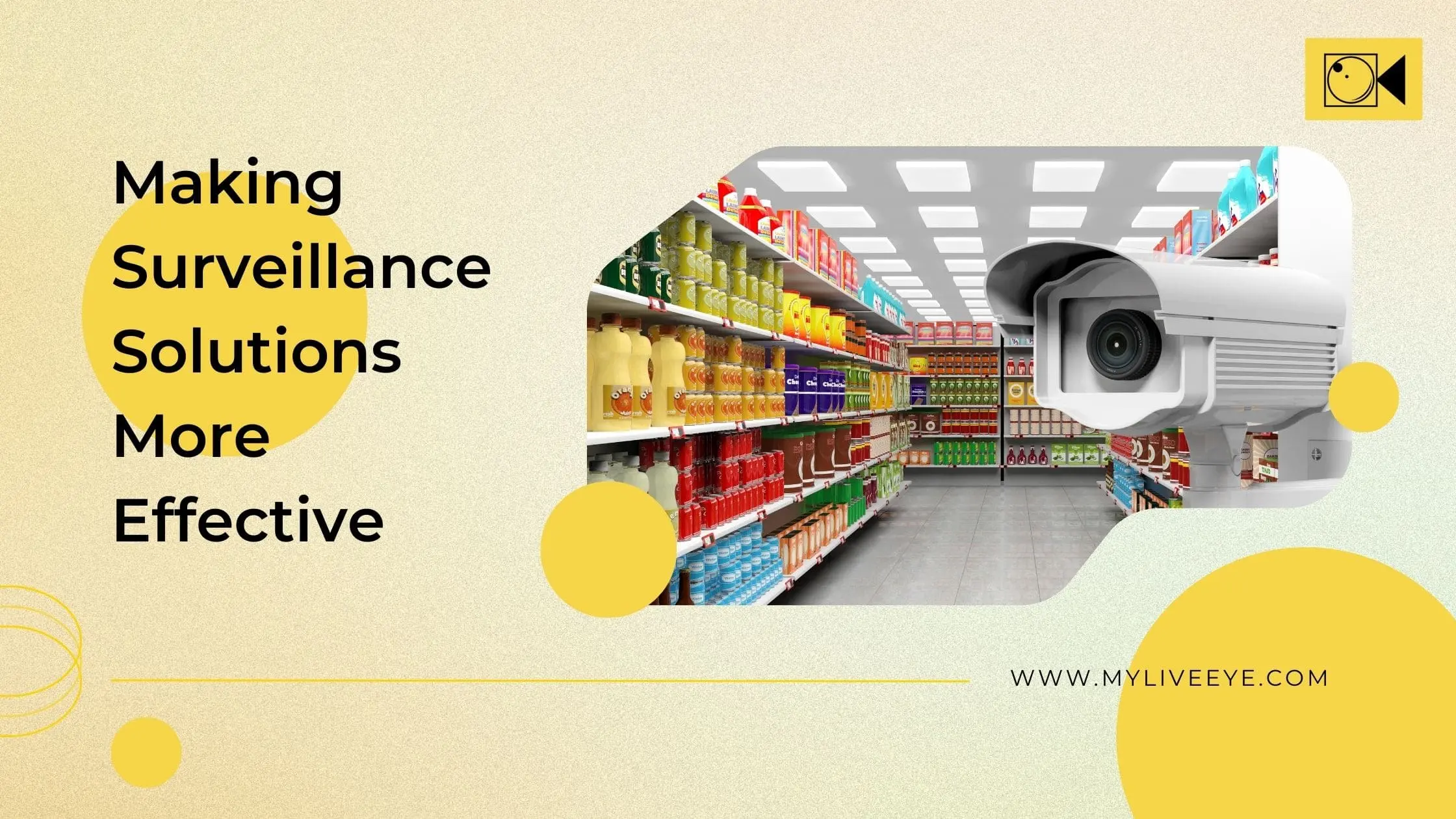 Making Surveillance Solutions More Effective